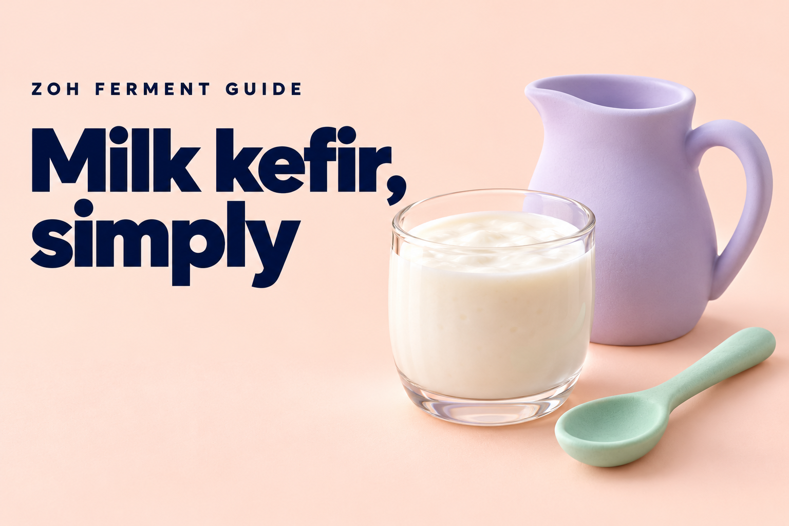 Zoh illustrated milk kefir simply
