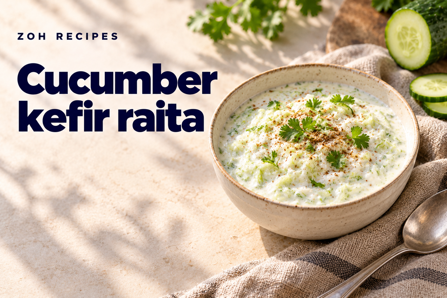 Sunlit photographic-style cucumber kefir raita recipe cover
